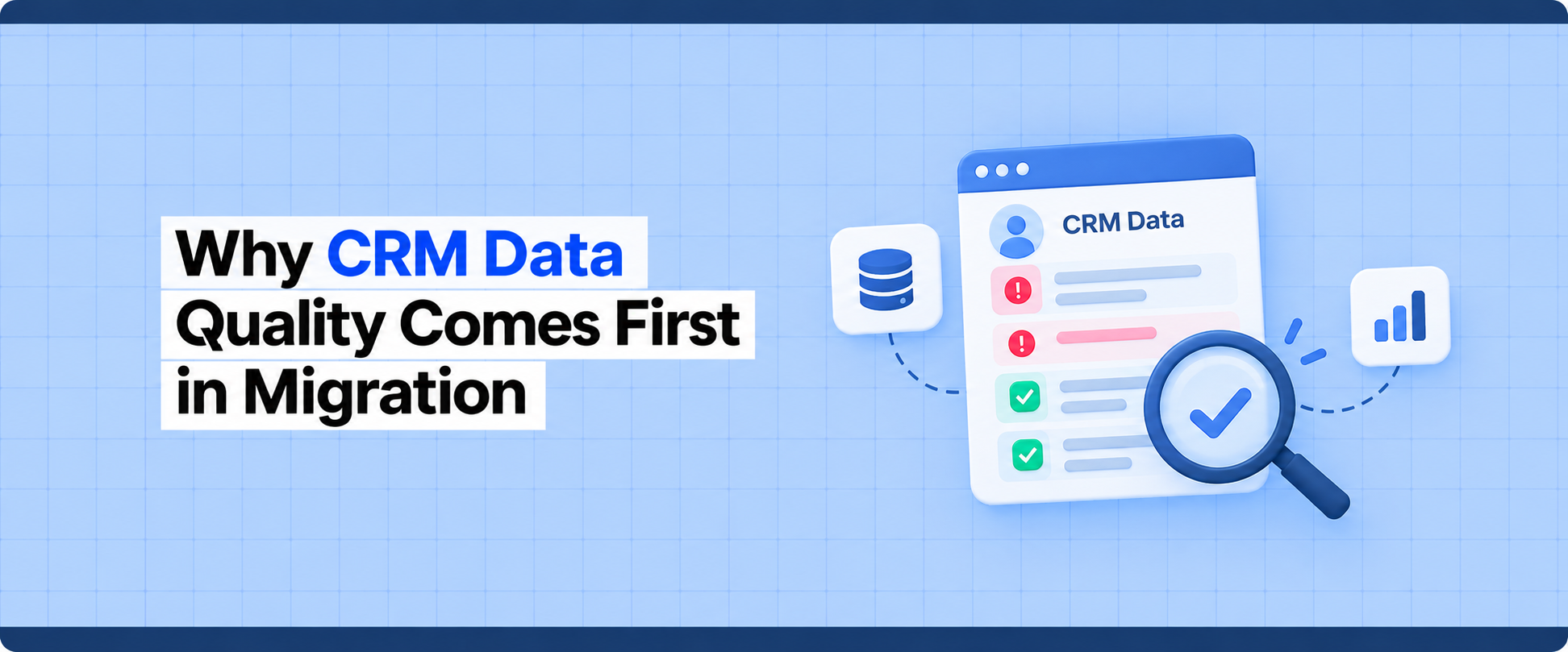 Why CRM Data Quality Is the First Thing to Fix Before Any Migration