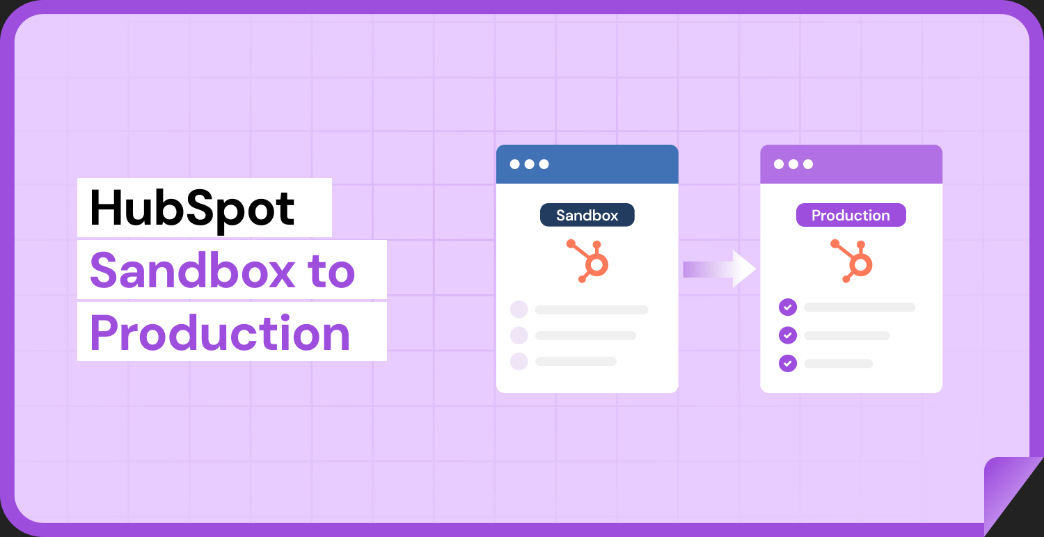 The Agency’s Guide to HubSpot Sandbox-to-Production Deployment